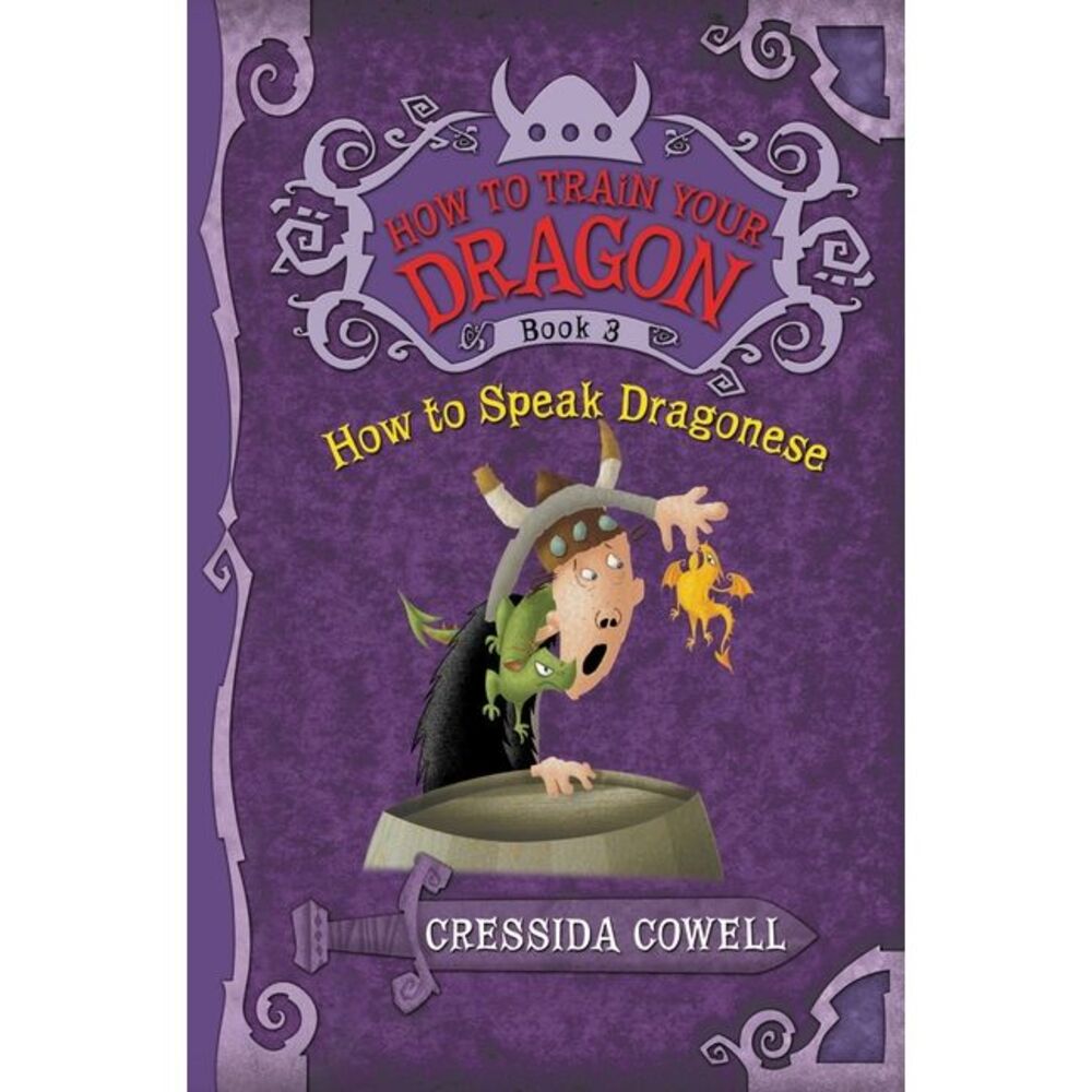 How to Train Your Dragon: How to Speak Dragonese -- Cressida Cowell